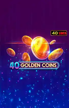 40 Golden Coins