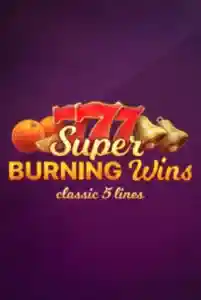 Burning Wins