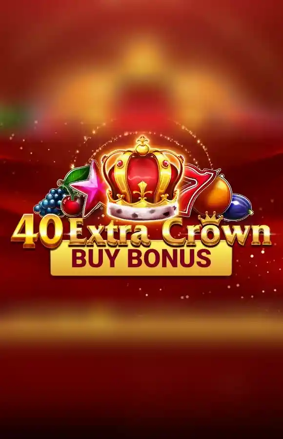 40 Extra Crown Buy Bonus