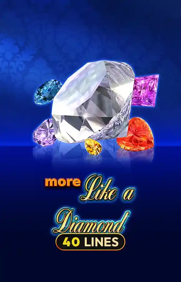 More Like a Diamond