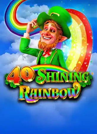 40 Shining Rainbow High RTP