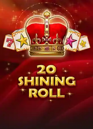 20 Shining Roll