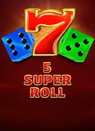 5 Super Roll