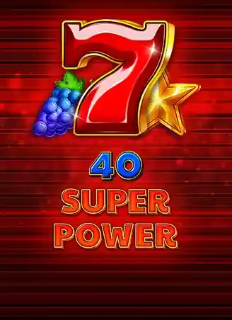 40 Super Power