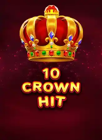 10 Crown Hit