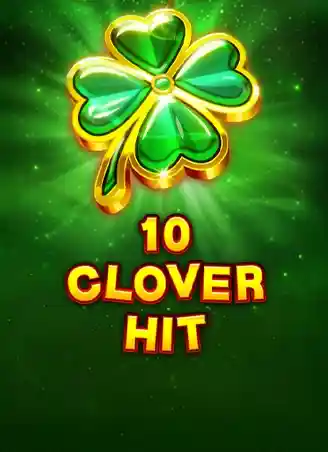 10 Clover Hit