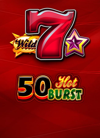 50 Hot Burst