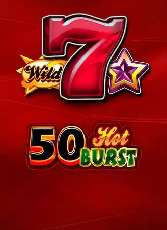 50 Hot Burst