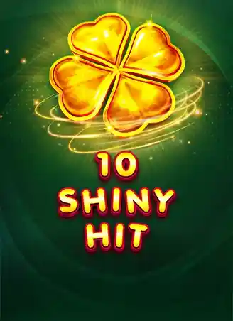 10 Shiny Hit