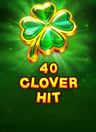 40 Clover Hit