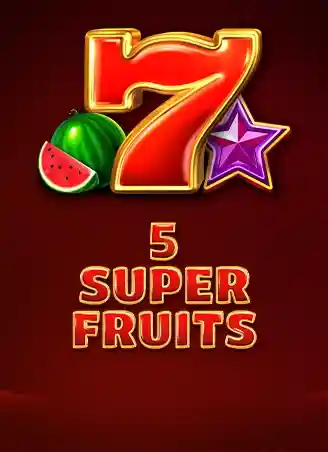 5 Super Fruits