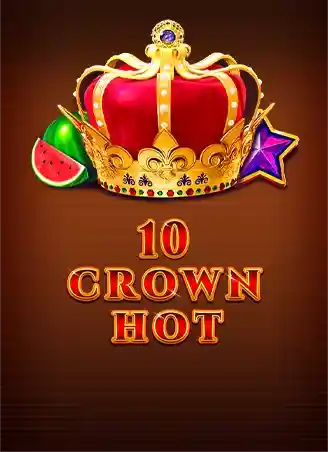 10 Crown hot