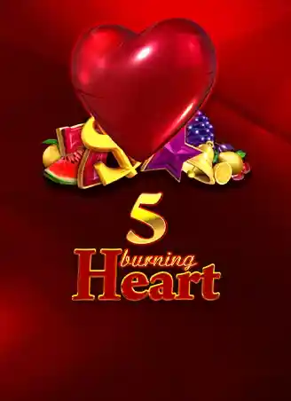 5 Burning Heart