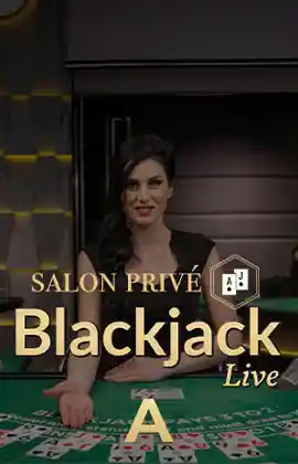 Salon Privé Blackjack A
