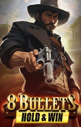 8 Bullets Hold And Win