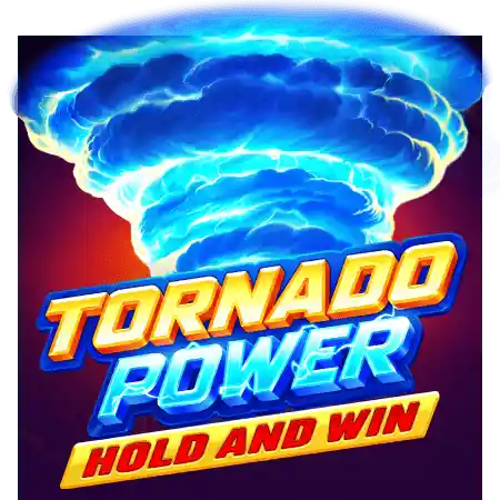 Tornado Power: Hold and Win